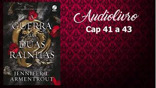 Audiolivro  Audiobook  A Guerra das Duas Rainhas  Cap 41 a 43 [upl. by Wehtam]