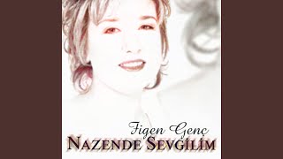 Nazende Sevgilim [upl. by Wilmer]