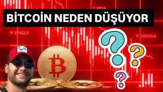 🔥BİTCOİN NEDEN DÜŞÜYOR bitcoin [upl. by Otrebireh]