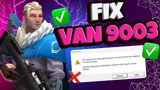 How To Easy Fix Van9003 Valorant Error 2024 [upl. by Eustis667]