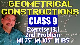 CLASS 9GEOMETRICAL CONSTRUCTIONSEXERCISE 1312nd PROBLEM 75°105°135° ANGLES CONSTRUCTIONS [upl. by Legnaesoj]