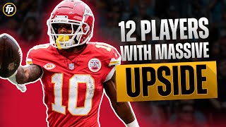 12 Fantasy Football Draft Picks with MASSIVE UPSIDE You Should Be Targeting in 2024 [upl. by Devitt]