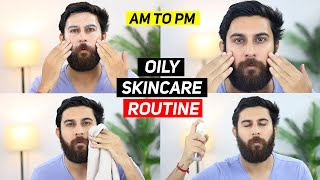 Skincare Routine For Oily Skin  Day To Night Skincare Tips For Oily Skin [upl. by Ecnar764]