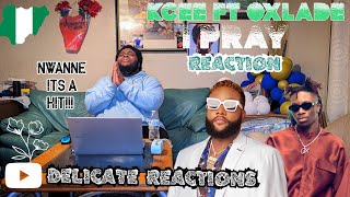 Kcee amp Oxlade  I Pray Official Video  BRITISH REACTION  DELICATE REACTIONS 🇳🇬🔥🔥🔥 TRASH [upl. by Rennat89]