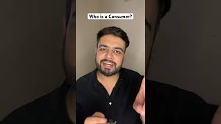 Who is a Consumer under Consumer Protection Act 2019  Consumer Law  Law in India  Law Students [upl. by Salhcin]