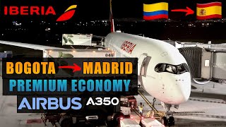 Premium Economy with IBERIA 🇨🇴 Bogota to Madrid 🇪🇸  Airbus A350941  FLIGHT REPORT  145 [upl. by Buckie]