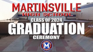 2024 Graduation Ceremony  Martinsville High School  Class of 2024  Indiana  MHS Rewind [upl. by Judenberg]