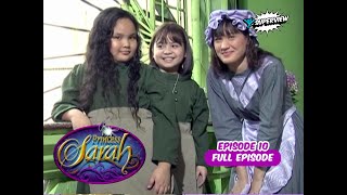 Princess Sarah Full Episode 10  YeY Superview [upl. by Abigale]