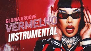 Gloria Groove  VERMELHO Instrumental [upl. by Egnalos]