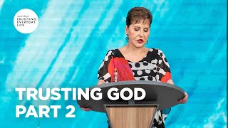 Trusting God  Pt 2  Enjoying Everyday Life  Joyce Meyer [upl. by Reifnnej]