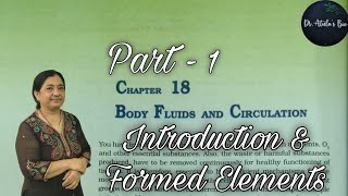 Body Fluids and Circulation  Part 1  Class 11 Biology  NCERT NEET [upl. by Akemehc]