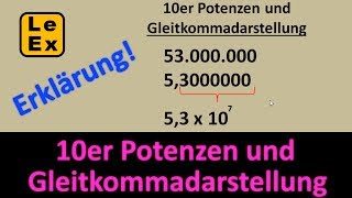 10er Potenzen und Gleitkommadarstellung  Erklärung [upl. by Eireva]