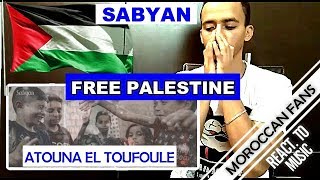 Arab React To  ATOUNA EL TOUFOULE Cover by SABYAN So Sad  MOROCCAN REACT [upl. by Liesa923]