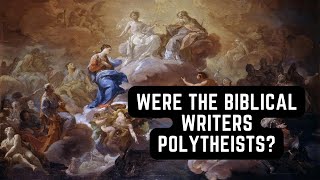 Elohim  Were the biblical writers polytheistic [upl. by Nnyloj]