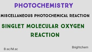 singlet molecular oxygen reaction [upl. by Ailalue]