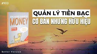 Cách quản lý tiền bạc  Cơ bản nhưng hữu hiệu  Sách A Dog called Money [upl. by Wolsniw]