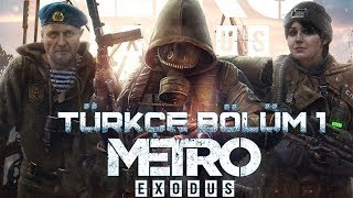 ÖLÜ ŞEHİR MOSKOVA   METRO EXODUS TÜRKÇE BÖLÜM 1 [upl. by Karie]