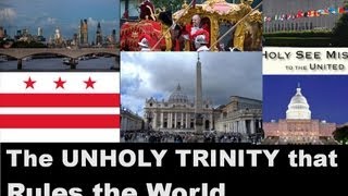 UnHoly Trinity that Rules the World [upl. by Inattyrb]