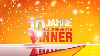 Das perfekte Dinner  10 Jahre Dinner  Die Geburtstagswoche ab Montag den 0703 [upl. by Nyrehtak]