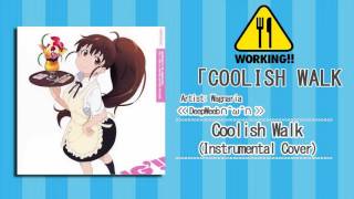 Coolish Walk／Wagnaria「Instrumental Cover」 [upl. by Alfredo]