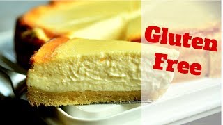 Gluten Free New York Cheesecake Recipe  Wheat Sucks [upl. by Eicats]