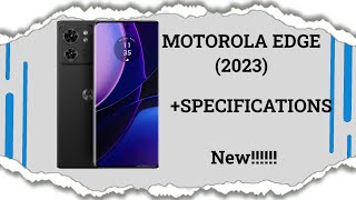 NEW  MOTOROLA EDGE 2023  SPECIFICATIONS [upl. by Oirretna]