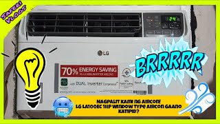 Matipid na Aircon Magkano KWHr LG LA100EC 1HP Dual Inv Window Type ReviewSaferi VlogsVlog38 [upl. by Teryl804]