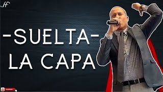 🔥LA UNCIÓN DE DIOS SE DERRAMÓ CON PODER🔥 EN ESTE MENSAJE  SUELTA LA CAPA  PASTOR JHOAN FIGUEREO [upl. by Bijan]