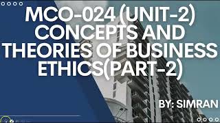 THEORIES OF BUSINESS ETHICS UTILITARIANISM amp DISTRIBUTIVE JUSTICE  IGNOU EXAMINATION 2023 [upl. by Lein]