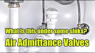 What is this under some sinks in the home Air Admittance Valves [upl. by Riorsson232]