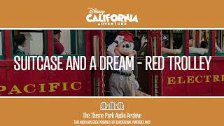 Suitcase and a Dream Red Trolley  California Adventure [upl. by Stew784]