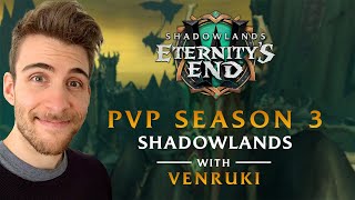 Shadowlands PvP Season 3  Overview ft Venruki [upl. by Abagail964]