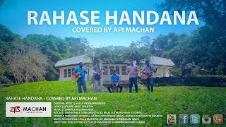 Rahase Handana Covered by Api Machan [upl. by Desberg777]