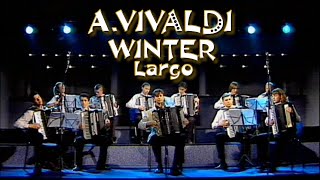 AVivaldi – The Four Seasons Winter Largo IZavadsky amp quotGrand Accordeonquot 29052002 accordion [upl. by Onairelav182]