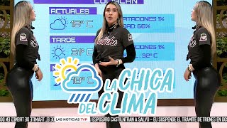 El clima de hoy con Marisol Dovala 😍  La chica del clima TVP [upl. by Nadia642]