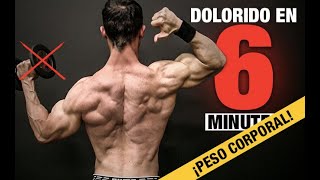 Rutina de ESPALDA Calistenia  Peso Corporal ¡DOLORIDO EN 6 MINUTOS [upl. by Ardnahs]