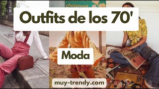 Moda de los 70  Como se quotVESTIANquot  Muy Trendy [upl. by Toombs]