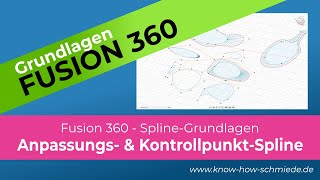 Spline Grundlagen  Fusion 360 Grundlagen  Anpassungspunkt und KontrollpunktSpline [upl. by Watson28]