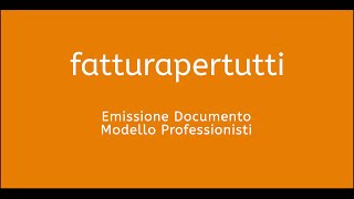 Emissione della Fattura Elettronica con il modello professionisti [upl. by Xam877]