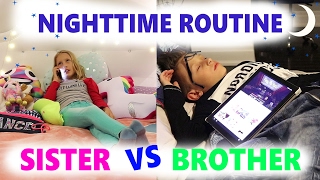 Nighttime Routine  Sister vs Brother [upl. by Cirenoj]