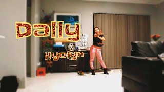 HYOLYN 효린  Dally 달리 Ft GRAY Dance Cover [upl. by Anahsed620]