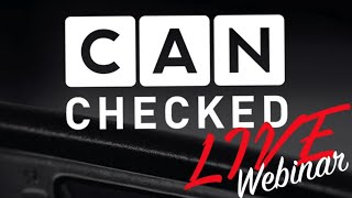 CANchecked Webinar I [upl. by Rodney]