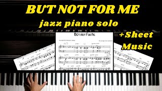 But Not For Me  Jazz Piano Solo Arrengement tutorial with sheet music [upl. by Nagaet]