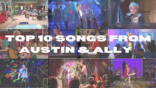 TOP 10 SONGS FROM AUSTIN amp ALLY [upl. by Idnew]