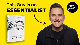 Essentialism by Greg McKeown  Book Summary amp Insights [upl. by Raddy]