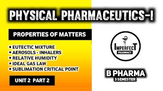 Eutectic Mixture  Sublimation Critical Point  AerosolsInhalers  Relative Humidity  B Pharma [upl. by Lower96]