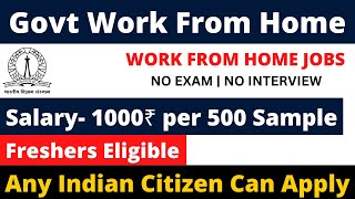 GOVT WORK FROM JOBS 2023  ONLINE WFH  Salary1000 RS  SAMPLE  WFH JOBS FOR FRESHERS  NO EXAM [upl. by Ahsilrac]