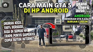 Cara Main Game GTA 5 di HP Android Terbaru 2024  100 Berhasil [upl. by Ardel]