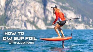 How to Downwind SUP foil with Olivia Piana [upl. by Mcferren]