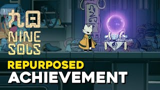 Nine Sols Repurposed Achievement Guide [upl. by Lissner]